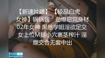 《叔嫂乱伦》我哥在卧室整理合同❤️我却在客厅摸她老婆肉臀操她老婆骚逼