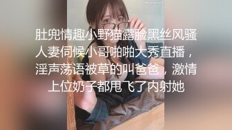 强子寻欢 约啪整容脸妹子，床上花活多，叫床骚