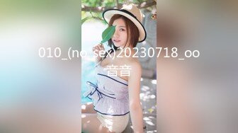 STP19969 贫乳妹妹太得劲1000加钟，跪着特写口交站着后入搞得满身大汗