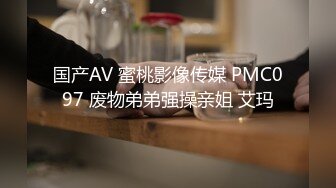 年轻少妇酒店和相好的幽会“哥 你怎么这么厉害呢”完美露脸