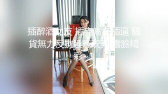 【反差婊子】超多漂亮淫妹淫妻淫女友啪啪口交自慰大合集