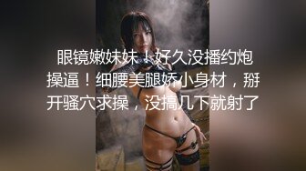 【韩国探花】之小胖历险记第18弹 这次约了按摩女，先精油按摩，然后一段狂艹，此女绝美，十分漂亮！