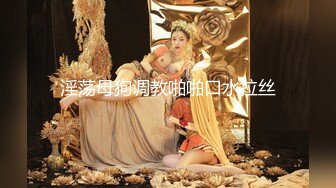   东南亚两位极品美女姐妹花，身材杠杠滴，声音唯美，轮流上阵与哥哥激情性爱！爽嗨了！