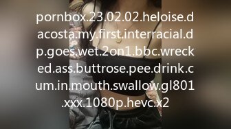 pornbox.23.02.02.heloise.dacosta.my.first.interracial.dp.goes.wet.2on1.bbc.wrecked.ass.buttrose.pee.drink.cum.in.mouth.swallow.gl801.xxx.1080p.hevc.x2