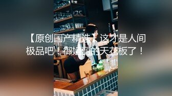 口活一流-技师-天花板-性奴-后入-酒店-高潮-屁股