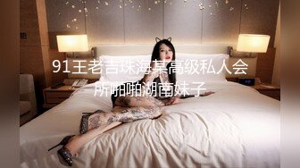 一抹深绿色顶级女神反差淫妻『LuckyQL777』在老公眼前被单男调教着操 微露脸 特写疯狂潮喷 口爆后入