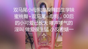 【新片速遞】  眼镜19甜美萌妹！带闺蜜一起双女秀，脱光光振动棒磨蹭，粉嫩小穴特写抽插，低低呻吟娇喘[1.14G/MP4/02:25:00]