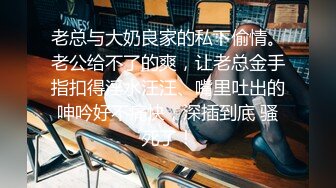   大神探花老王酒店无套暴操内射02年身高1米7的小姐姐一定要把精子射进她逼里深处才满足