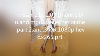 missax.21.01.09.brianne.blu.and.mona.wales.her.or.me.part.2.and.3.xxx.1080p.hevc.x265.prt